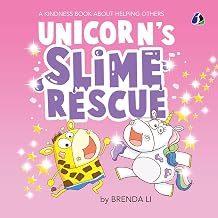 Unicorn'S Slime Rescue by Brenda LI