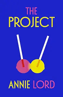 The Project by Annie Lord