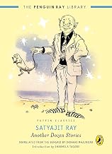 Puffin Classics: Another Dozen Stories by Satyajit Ray (indrani Majumdar Tr.)