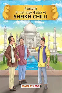 Sheikh Chilli (Illustrated) Story Book for kids by Maple Press