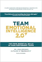 Team Emotional Intelligence 2.0: The Four Essential Skills of High Performing Teams by Evan Watkins Jean Greaves