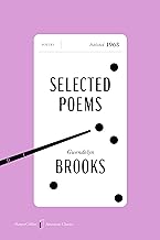 Selected Poems American Classics Edition: A Special Edition of the Acclaimed Poetry Collection, in Celebration of America’s 250th Anniversary by Gwendolyn Brooks