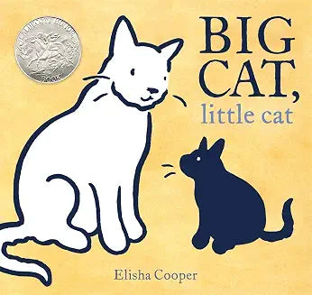 Big Cat, Little Cat by Elisha Cooper