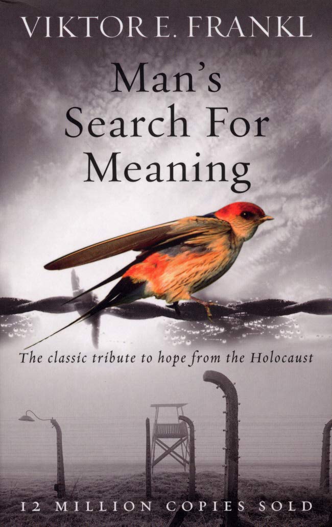 Man's Search for Meaning #Trending