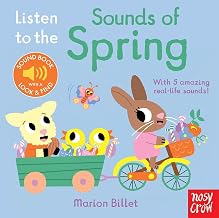 Nosy Crow Ltd Listen to the Sounds of Spring. by Nosy Crow; Marion Billet