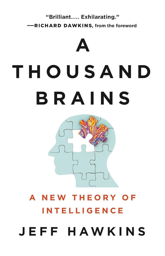 A THOUSAND BRAINS by Jeff Hawkins