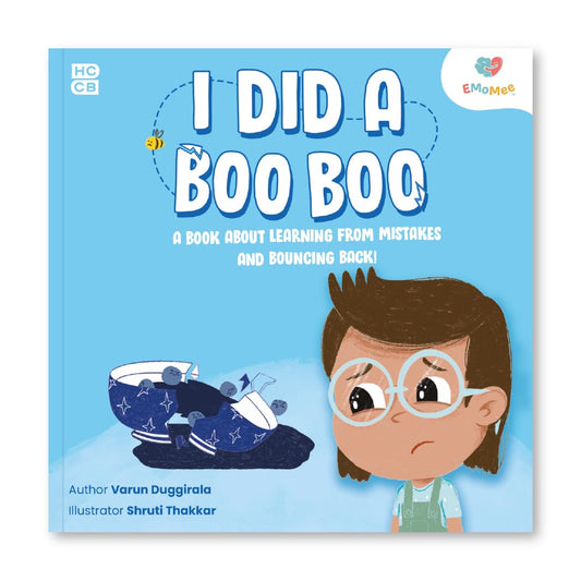 I DID A BOO BOO: A Book about Learning from Mistakes and Bouncing Back! by Varun Duggirala