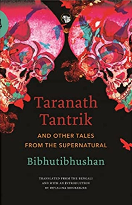 Taranath Tantrik and Other Tales of the Supernatural