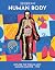 Inside Out Human Body by Luann Columbo