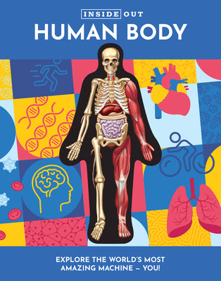 Inside Out Human Body by Luann Columbo