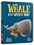 The Whale Who Wanted More Board Book: From The World of Rachel Bright & Jim Field