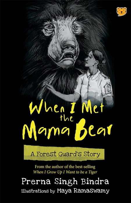 When I Met the Mama Bear: A Forest Guard's Story