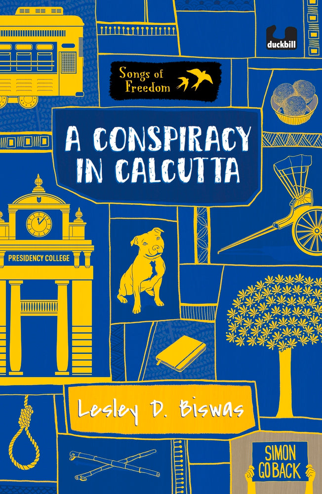 A Conspiracy in Calcutta by Lesley D Biswas