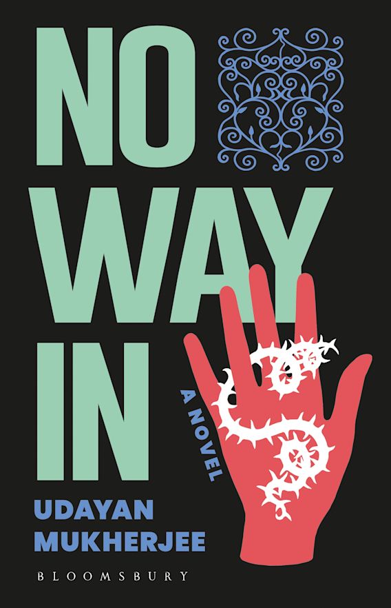 No Way In by Udayan Mukerjee
