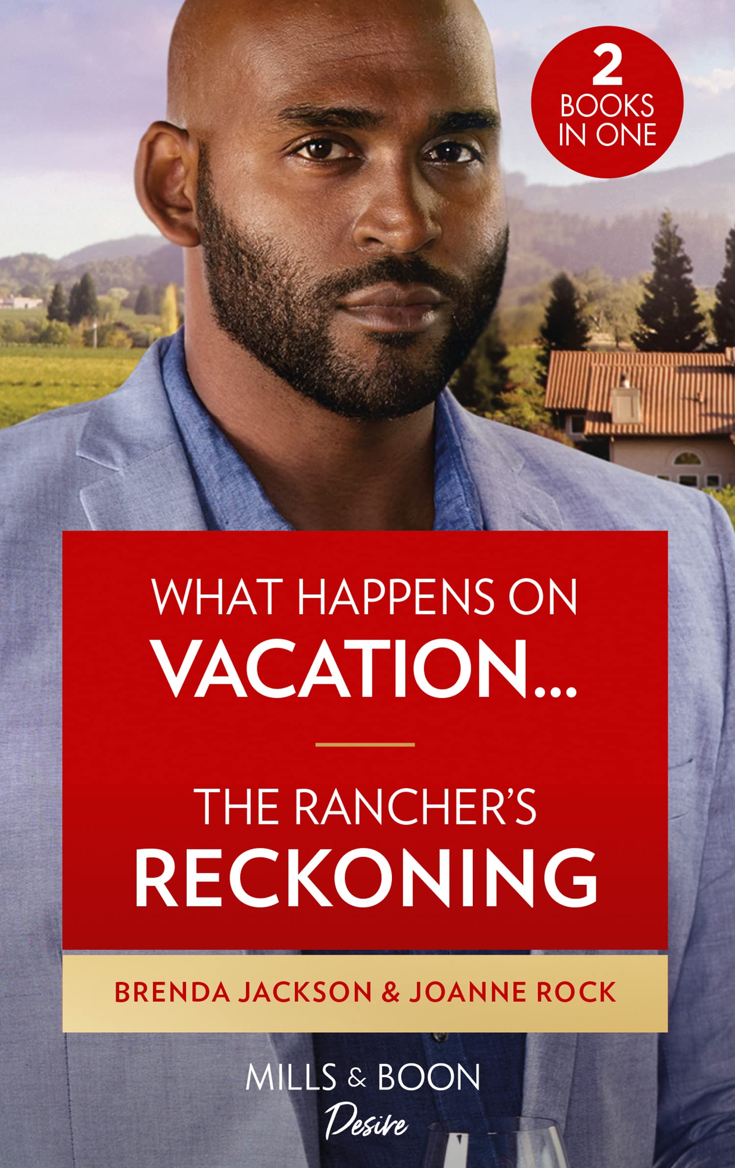 What Happens on Vacation… / The Rancher's Reckoning
