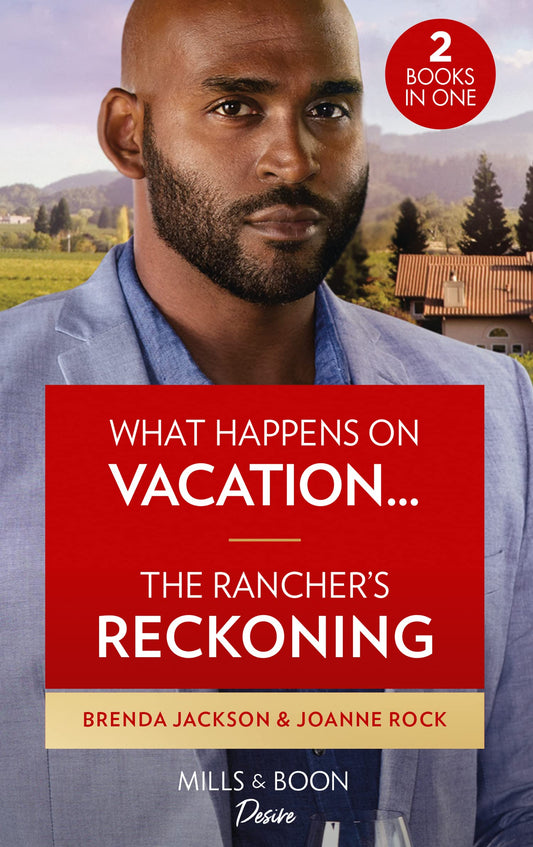 What Happens on Vacation… / The Ranchers Reckoning