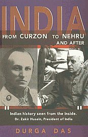 India From Curzon to Nehru and After