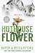 Hothouse Flower by Krista Ritchie