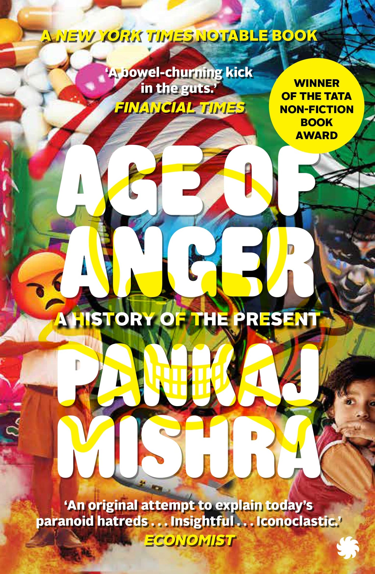 Age of Anger: A History of the Present by Pankaj Mishra