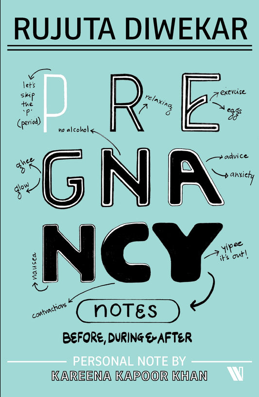 Pregnancy Notes : Before; During & After