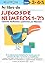 Mi Libro de Juegos de Numeros 1-70 (Kumon Workbooks: Basic Skills)