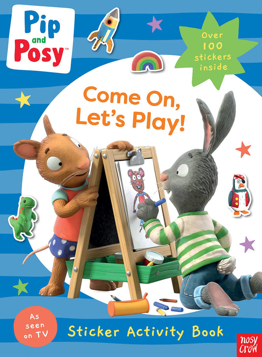 Pip and Posy: Come On, Let's Play!