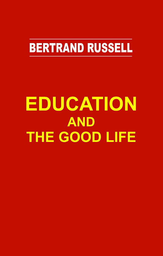Bio-Green Books Education and the Good Life