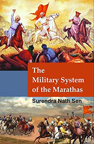 Aakar Books The Military System of the Marathas