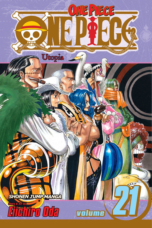One Piece, Volume 21: Utopia by Oda Eiichiro