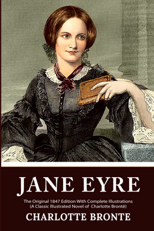 Jane Eyre by Charlotte Bronte