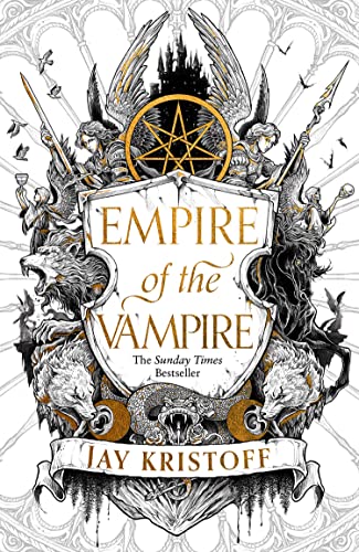 Empire of the Vampire by Jay Kristoff