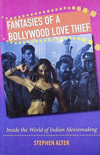 Fantasies of a Bollywood Love Thief