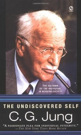 The Undiscovered Self by C.G.Jung