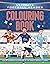 Ultimate Football Heroes Colouring Book (The No.1 football series): Collect them all!