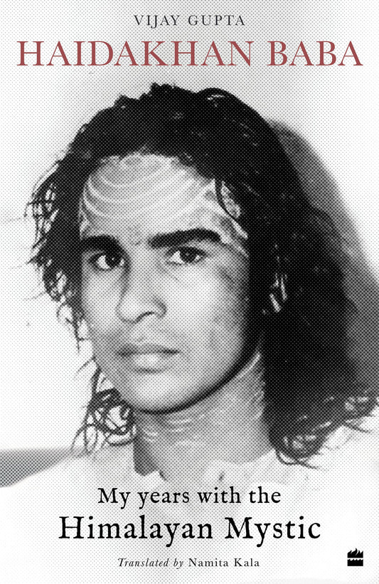 Haidakhan Baba : My Years with the Himalayan Mystic