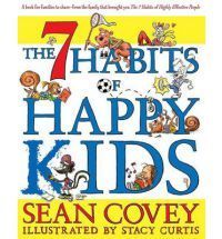 7 Habits of Happy Kids [Paperback] [Jan 01, 2008] Sean Covey
