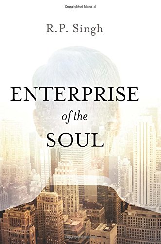 Enterprise of the soul by R.P Singh