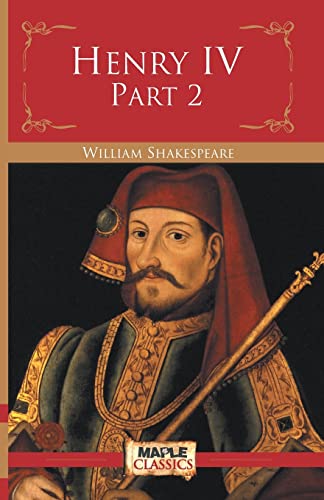 Second Part of Henry the Fourth by William Shakespeare