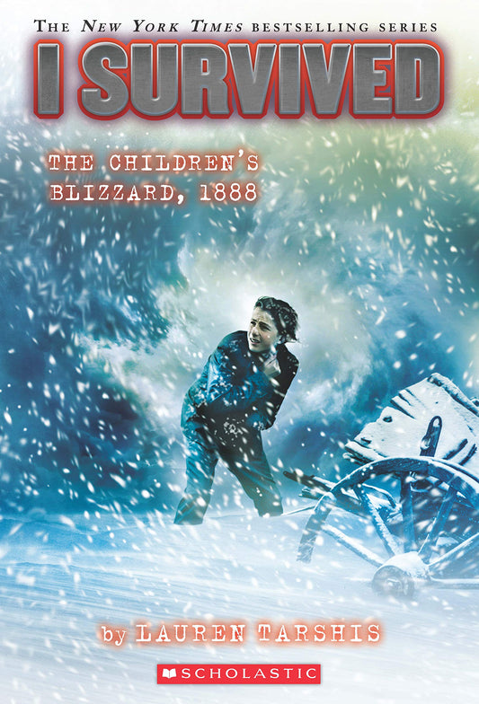 I Survived the Children’s Blizzard, 1888