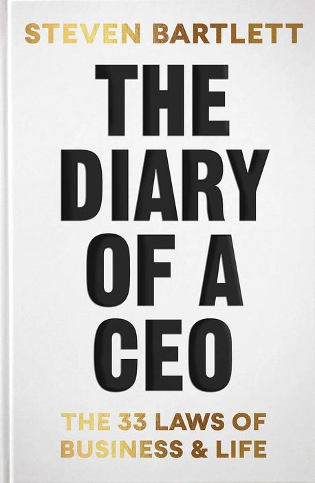 The Diary of a CEO : The 33 Laws of Business and Life Per Piece