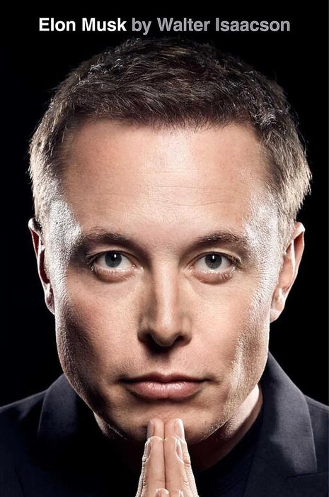 EIon Musk by Walter Isaacson