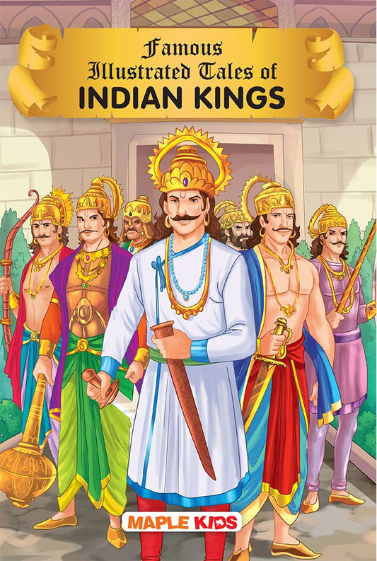 Tales of Indian Kings (Illustrated Stories) - for children by Maple Press In House