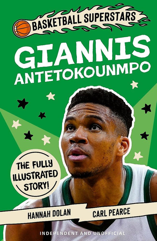 Basketball Superstars: Giannis Antetokounmpo by Hannah Dolan
