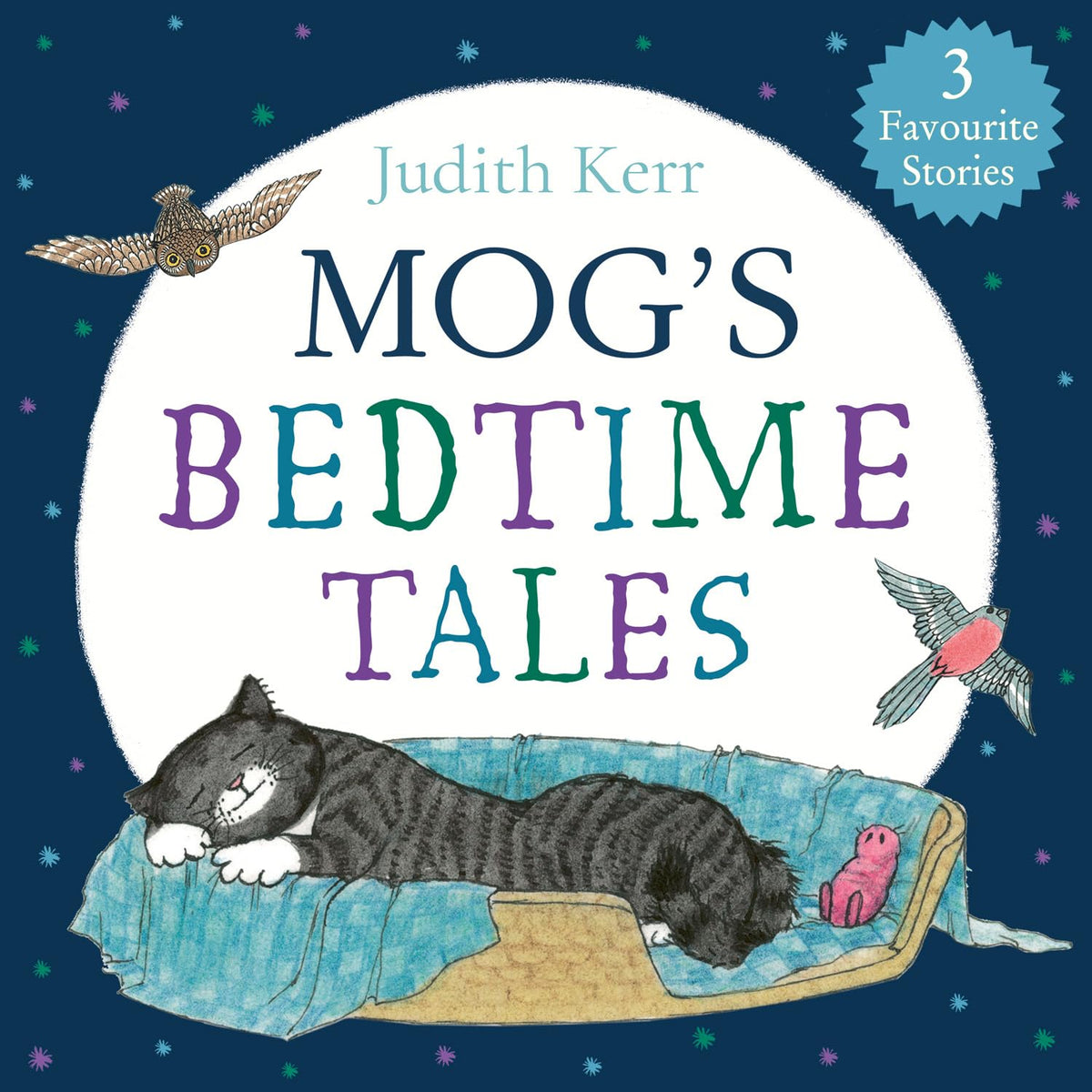 Mog’s Bedtime Tales: An illustrated collection of Mog stories, perfect for bedtime reading!