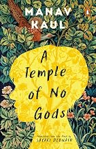 A Temple of No Gods by Manav Kaul