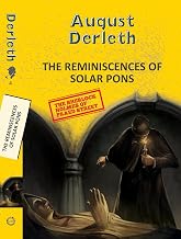 The Reminiscences of Solar Pons by August Derleth