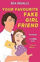 Your Favourite Fake Girlfriend by Bea Ingalls