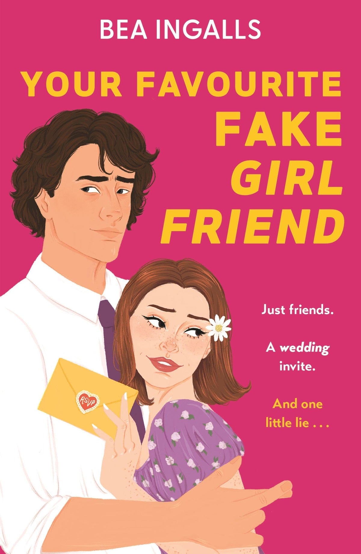 Your Favourite Fake Girlfriend by Bea Ingalls