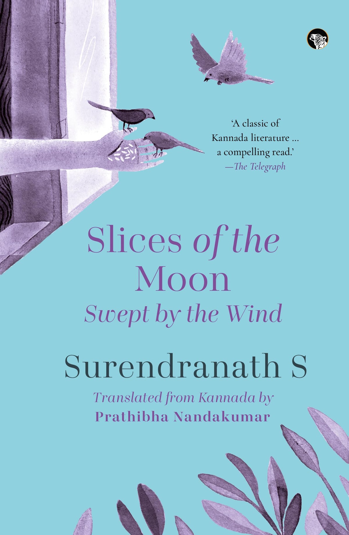 Slices of the Moon Swept by the Wind by Surendranath S.