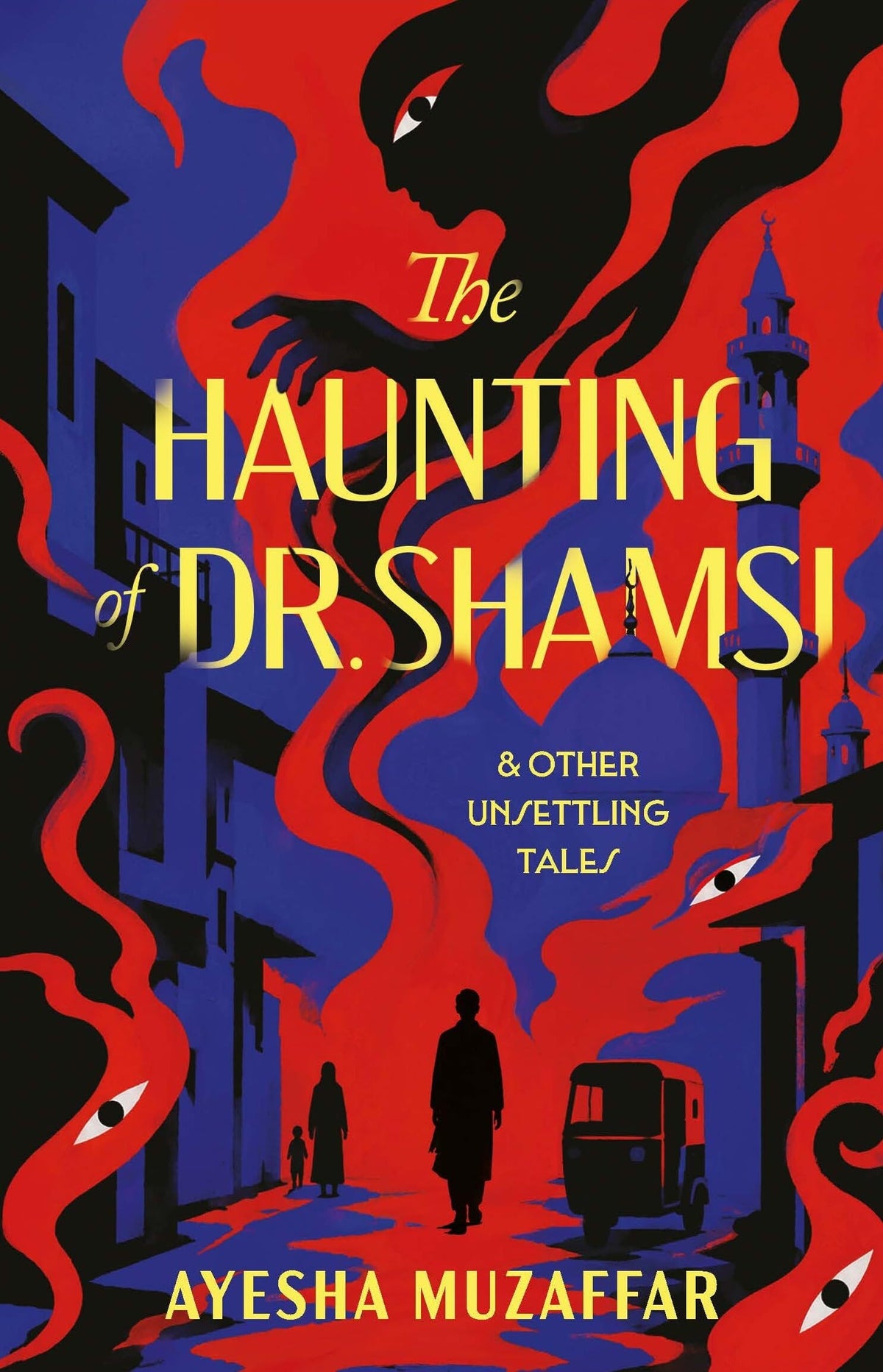 The Haunting of Dr. Shamsi by Ayesha Muzaffar